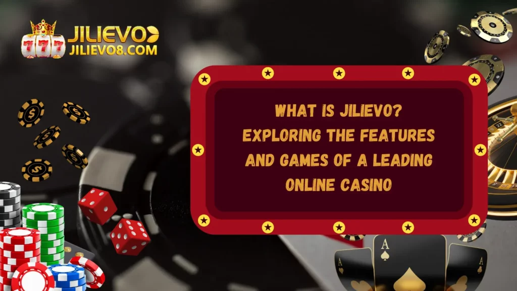 What is Jilievo